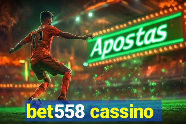 bet558 cassino